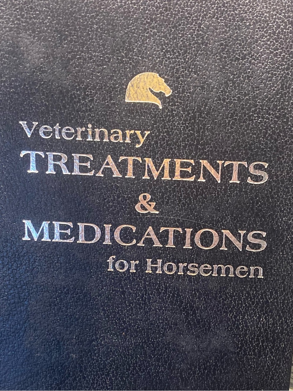 Veterinary Treatments & Medications for Horsemen Book HardCover